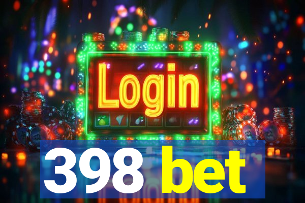 398 bet